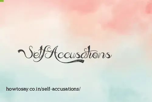 Self Accusations