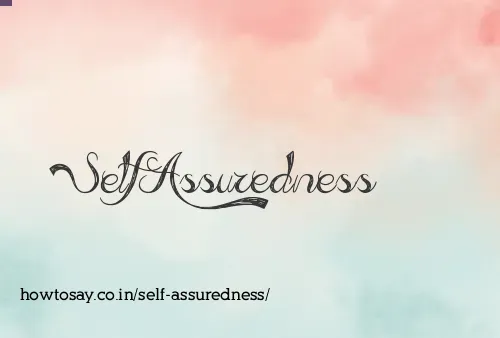 Self Assuredness