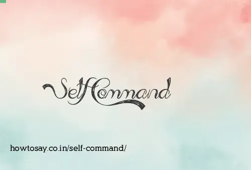 Self Command