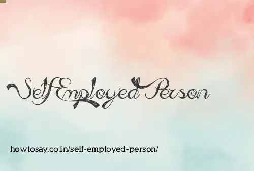 Self Employed Person
