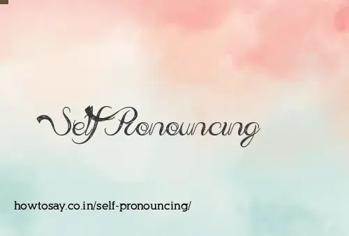 Self Pronouncing