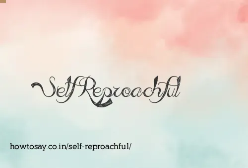 Self Reproachful