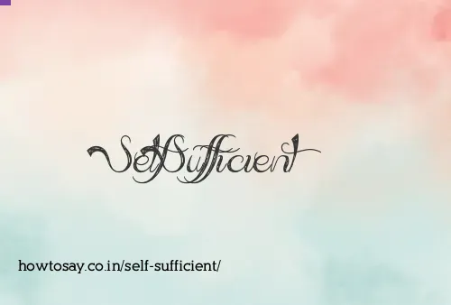 Self Sufficient