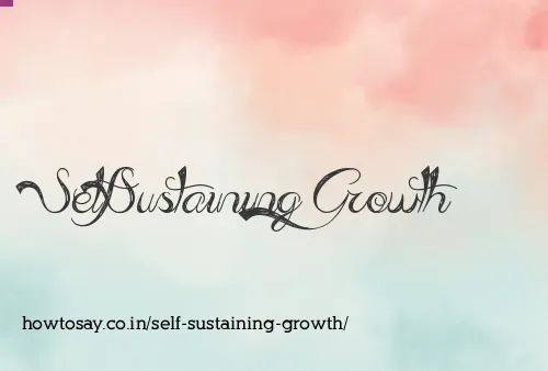 Self Sustaining Growth