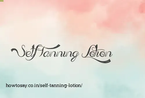 Self Tanning Lotion