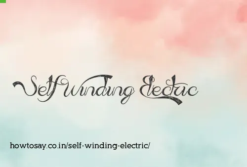Self Winding Electric