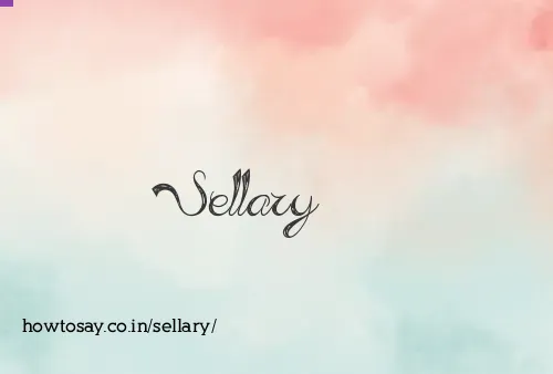 Sellary