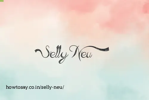 Selly Neu