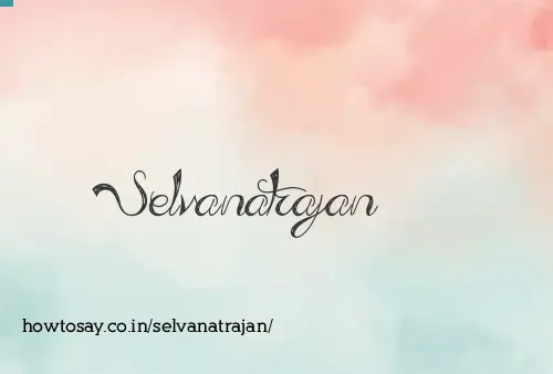 Selvanatrajan