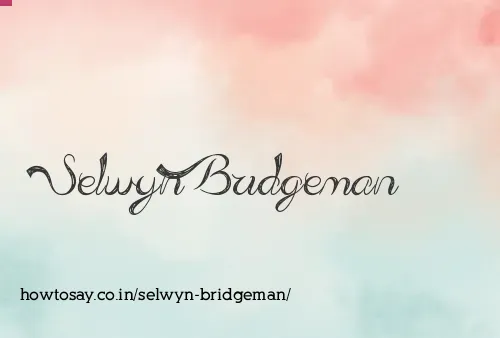 Selwyn Bridgeman
