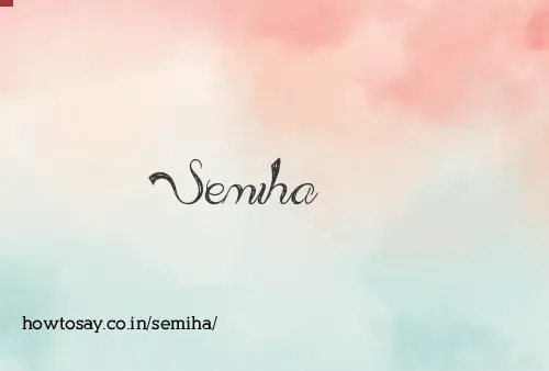 Semiha