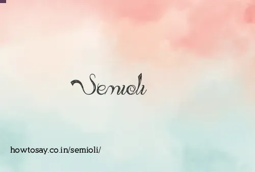 Semioli