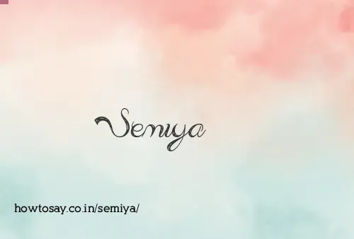 Semiya