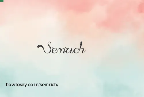 Semrich