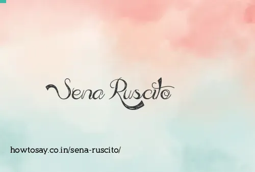 Sena Ruscito