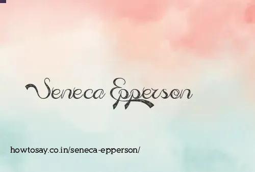 Seneca Epperson