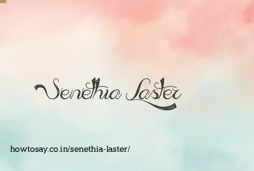 Senethia Laster