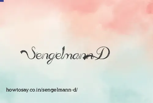 Sengelmann D