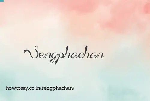 Sengphachan