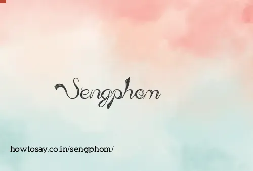 Sengphom