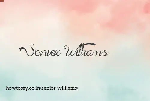 Senior Williams