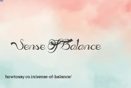 Sense Of Balance