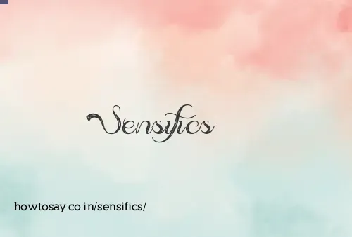 Sensifics