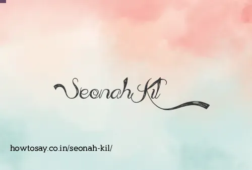 Seonah Kil