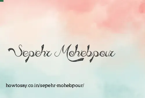 Sepehr Mohebpour