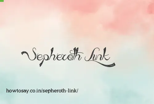 Sepheroth Link