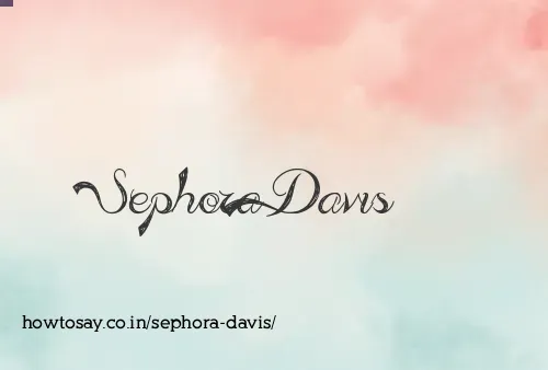 Sephora Davis