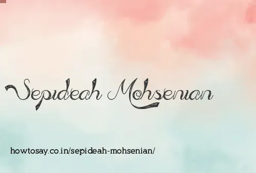Sepideah Mohsenian