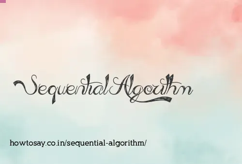 Sequential Algorithm