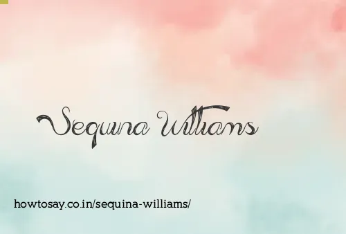 Sequina Williams