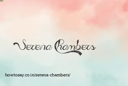 Serena Chambers