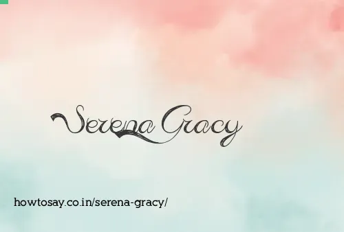 Serena Gracy