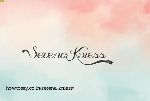 Serena Kniess