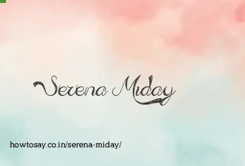 Serena Miday
