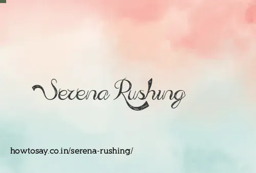 Serena Rushing