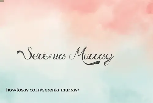 Serenia Murray