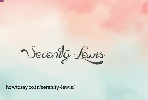 Serenity Lewis