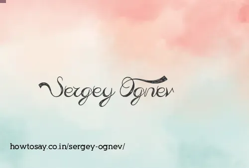 Sergey Ognev