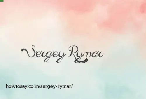 Sergey Rymar