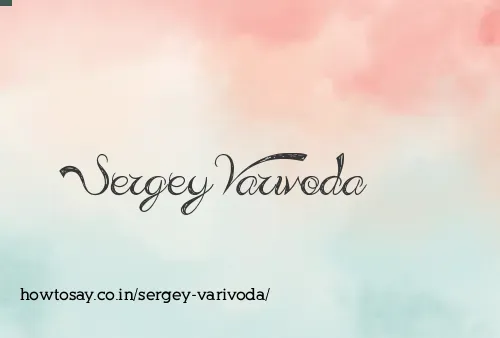 Sergey Varivoda