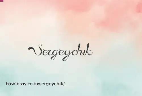 Sergeychik