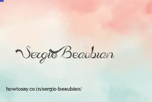 Sergio Beaubian