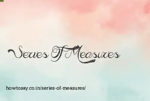 Series Of Measures