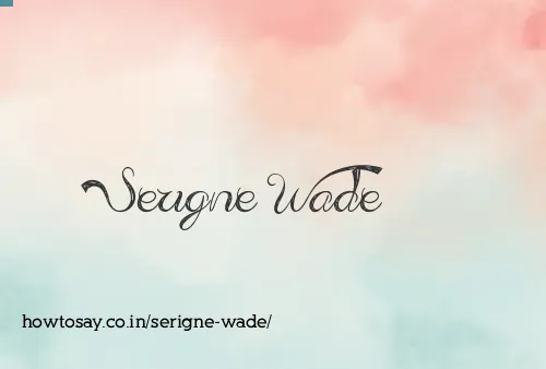 Serigne Wade