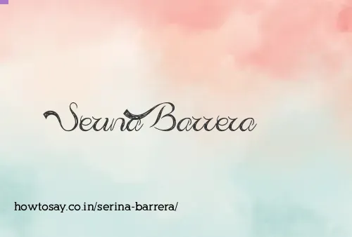 Serina Barrera