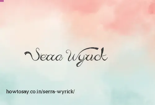 Serra Wyrick